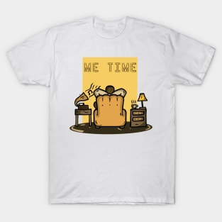 Me quality time T-Shirt